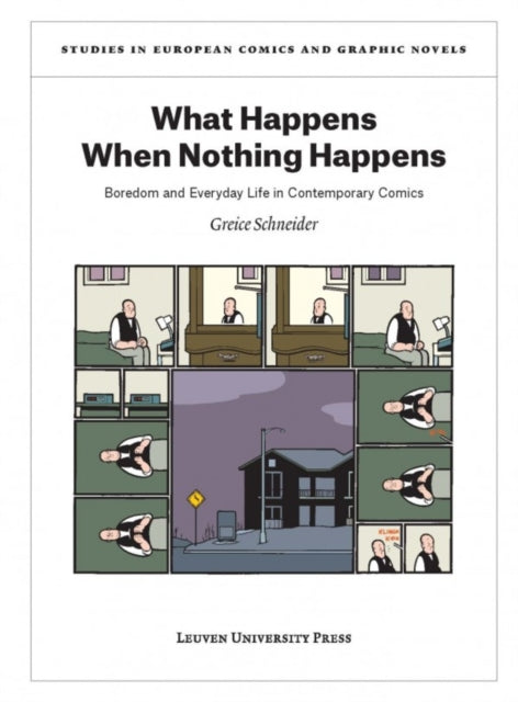 What Happens When Nothing Happens: Boredom and Everyday Life in Contemporary Comics