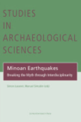 Minoan Earthquakes: Breaking the Myth through