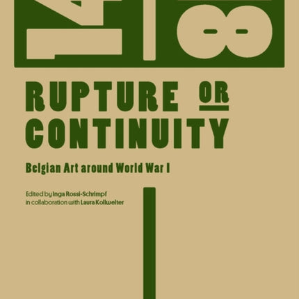 14/18 - Rupture or Continuity: Belgian Art around World War I