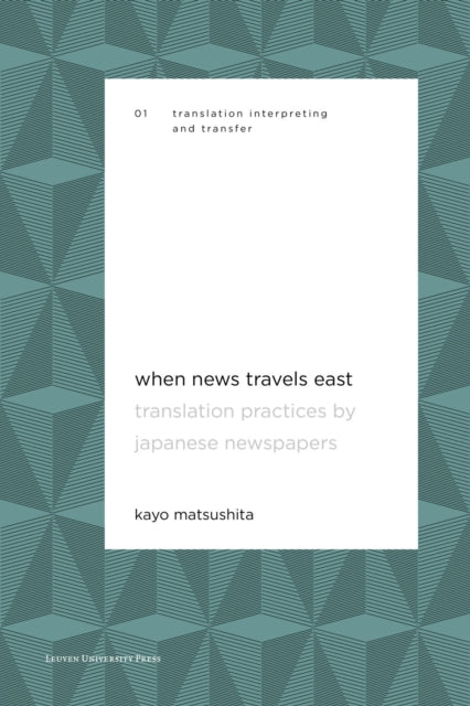 When News Travels East: Translation Practices by Japanese Newspapers