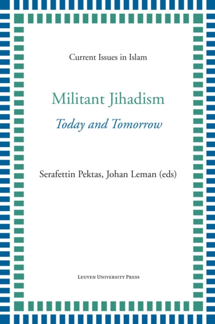 Militant Jihadism: Today and Tomorrow