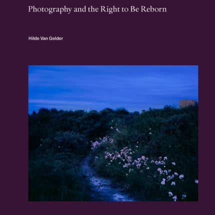 Ground Sea: Photography and the Right to Be Reborn