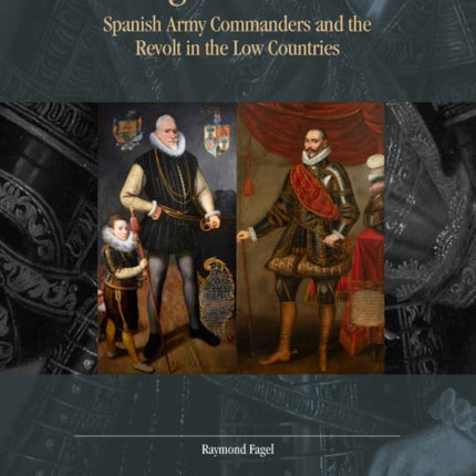 Protagonists of War: Spanish Army Commanders and