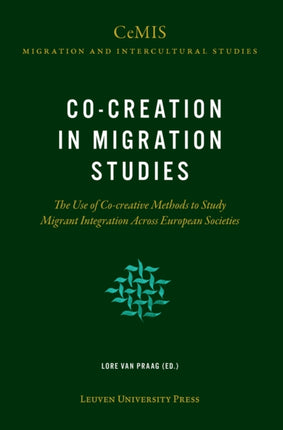 Co-creation in Migration Studies: The Use of