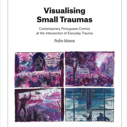 Visualising Small Traumas: Contemporary Portuguese Comics at the Intersection of Everyday Trauma