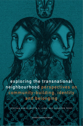 Exploring the Transnational Neighbourhood: