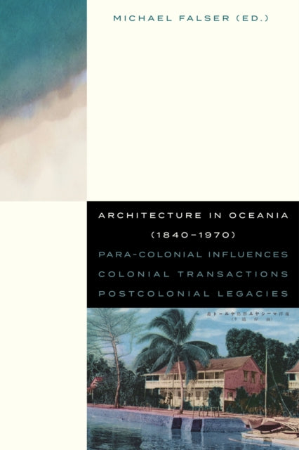 Architecture in Oceania 18401970
