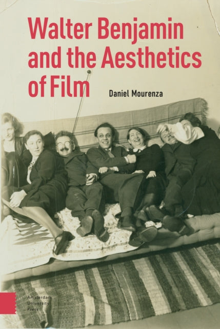 Walter Benjamin and the Aesthetics of Film