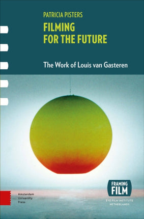 Filming for the Future: The Work of Louis van