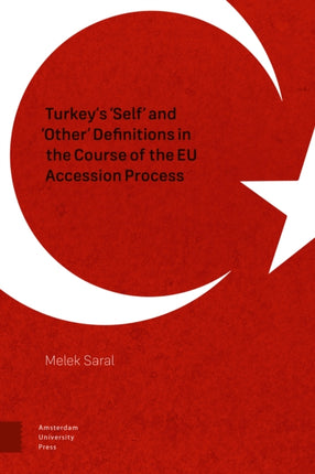 Turkey's 'Self' and 'Other' Definitions in the