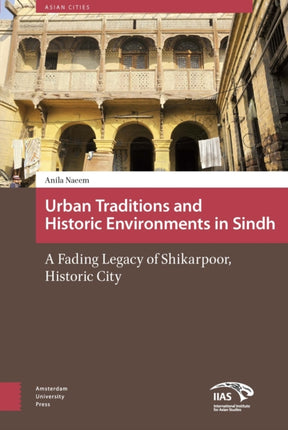 Urban Traditions and Historic Environments in