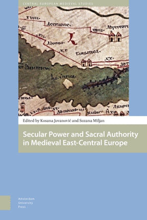 Secular Power and Sacral Authority in Medieval