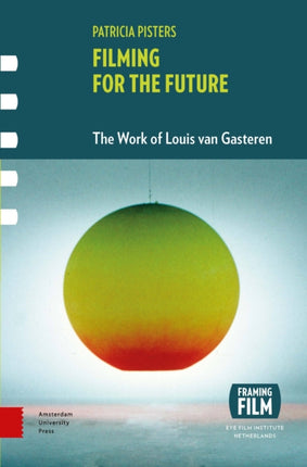 Filming for the Future: The Work of Louis van