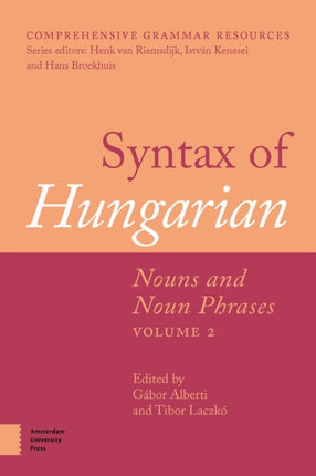 Syntax of Hungarian: Nouns and Noun Phrases,