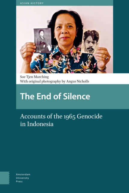 The End of Silence: Accounts of the 1965 Genocide