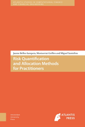Risk Quantification and Allocation Methods for