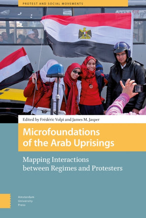 Microfoundations of the Arab Uprisings: Mapping