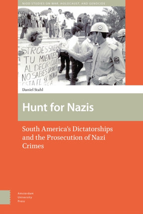 Hunt for Nazis: South America's Dictatorships and