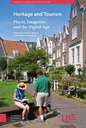 Heritage and Tourism: Places, Imageries and the