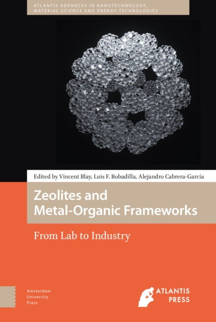 Zeolites and Metal-Organic Frameworks: From Lab to Industry