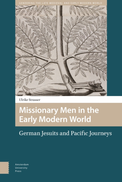 Missionary Men in the Early Modern World: German