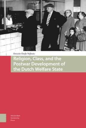 Religion, Class, and the Postwar Development of
