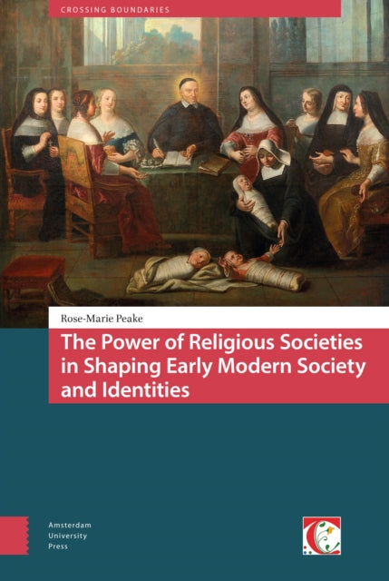 The Power of Religious Societies in Shaping Early