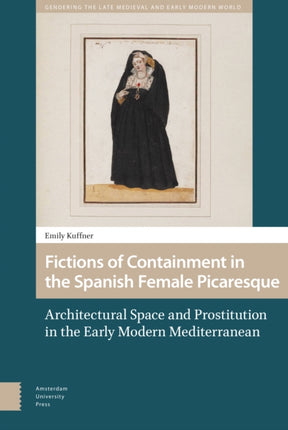 Fictions of Containment in the Spanish Female