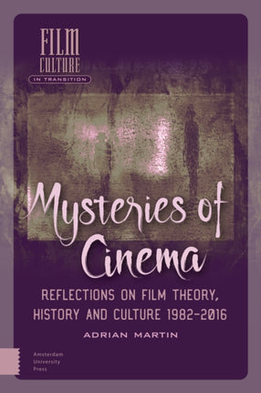 Mysteries of Cinema: Reflections on Film Theory,