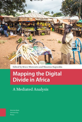Mapping the Digital Divide in Africa: A Mediated