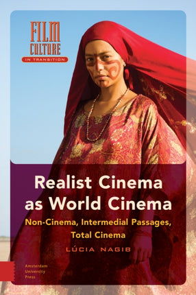 Realist Cinema as World Cinema: Non-cinema,
