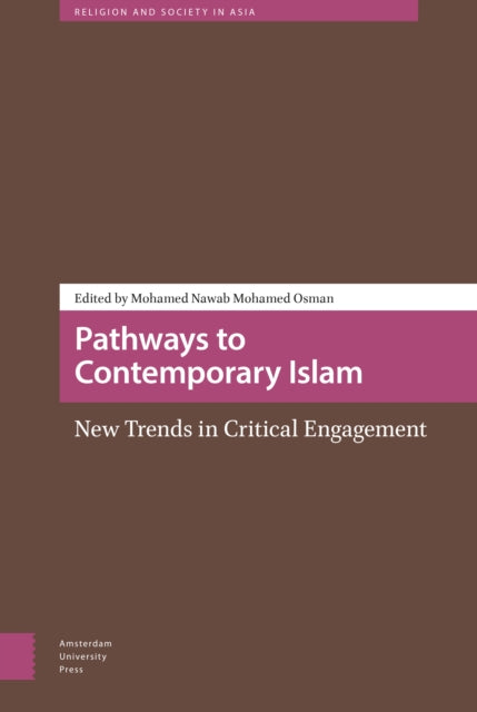 Pathways to Contemporary Islam: New Trends in