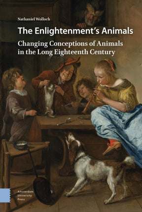 The Enlightenment's Animals: Changing Conceptions