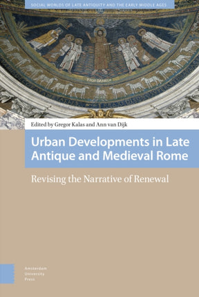 Urban Developments in Late Antique and Medieval