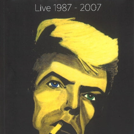 David Bowie: Live 1987-2007