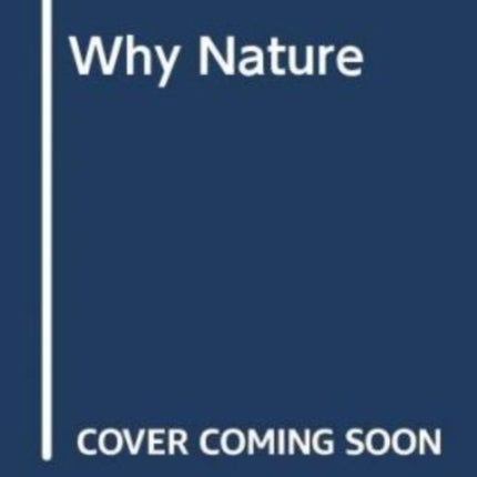 Why Nature