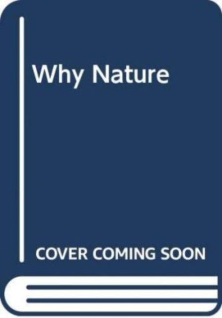 Why Nature