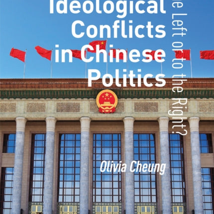 Factional-Ideological Conflicts in Chinese Politics: To the Left or to the Right?