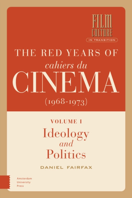 The Red Years of Cahiers du cinéma (1968-1973)