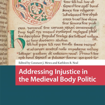 Addressing Injustice in the Medieval Body Politic