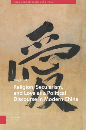 Religion Secularism and Love as a Political