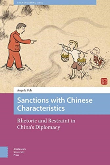 Sanctions with Chinese Characteristics: Rhetoric and Restraint in China's Diplomacy