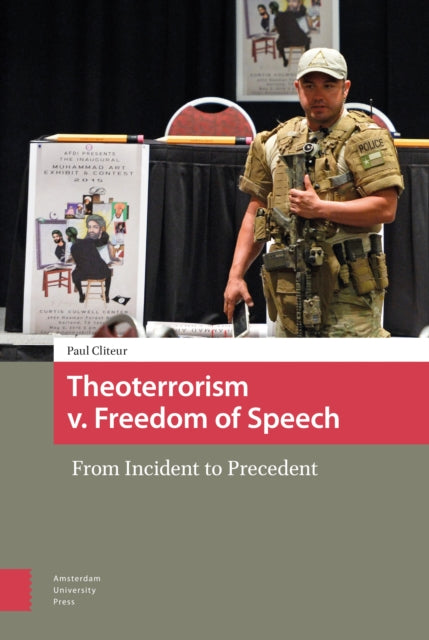 Theoterrorism v. Freedom of Speech: From Incident