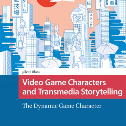 Video Game Characters and Transmedia