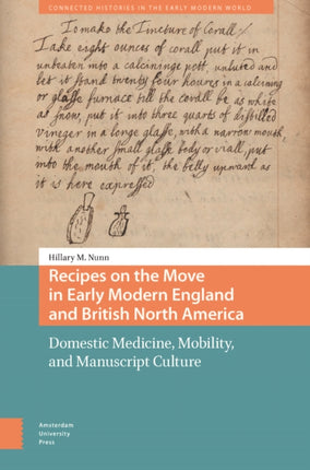 Recipes on the Move in Early Modern England and