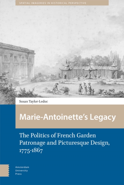 Marie-Antoinette’s Legacy: The Politics of French