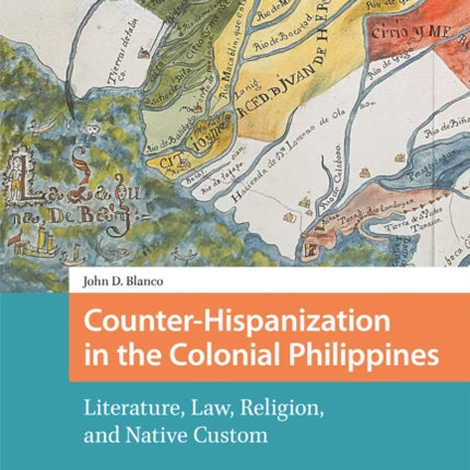 Counter-Hispanization in the Colonial
