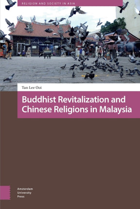 Buddhist Revitalization and Chinese Religions in Malaysia