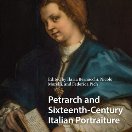 Petrarch and Sixteenth-Century Italian
