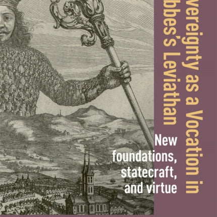 Sovereignty as a Vocation in Hobbes's Leviathan: